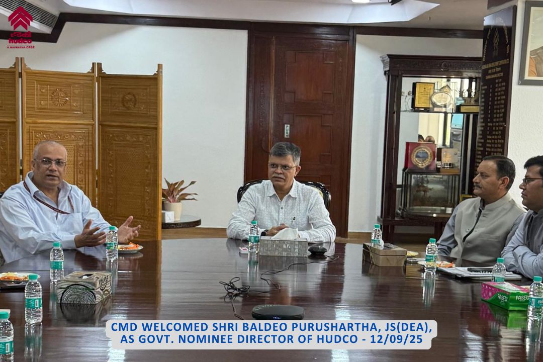 CMD Welcomed Shri Baldeo Purushartha, JS(DEA), As Govt. Nominee DIrector of HUDCO