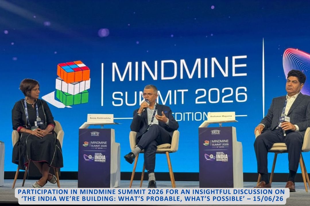 CMD Shri Sanjay Kulshrestha participated in Mindmine Summit 2026 for an insighful discussion on the India We are building : What's probable, what's possible - 15/06/26